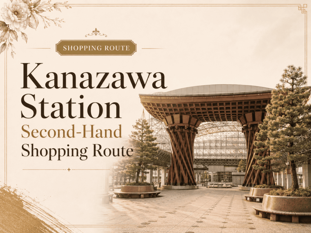 Second-Hand Shops near Kanazawa Station: Shopping Route for Tourists