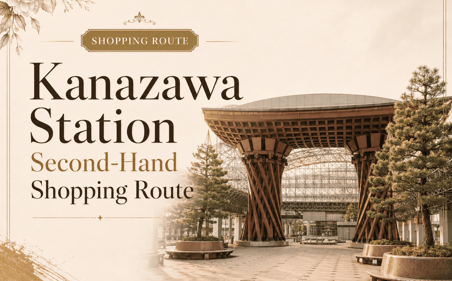 Second-Hand Shops near Kanazawa Station: Shopping Route for Tourists